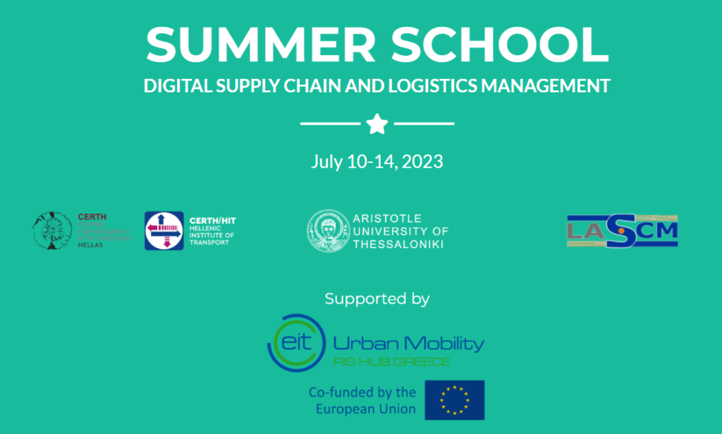 2nd DIGITAL SUPPLY CHAIN AND LOGISTICS MANAGEMENT Summer School – July 10th-14th, 2023